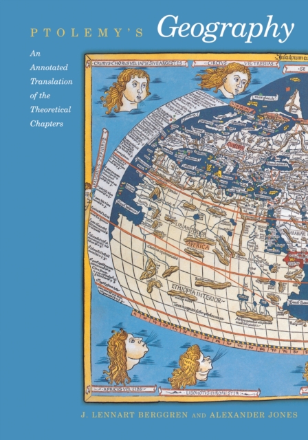 Ptolemy's Geography : An Annotated Translation of the Theoretical Chapters, EPUB eBook