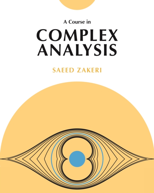 A Course in Complex Analysis, PDF eBook