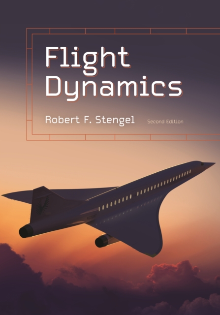 Flight Dynamics : Second Edition, Hardback Book