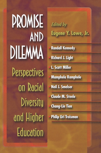 Promise and Dilemma : Perspectives on Racial Diversity and Higher Education, EPUB eBook