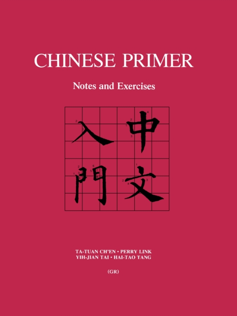 Chinese Primer : Notes and Exercises (GR), PDF eBook
