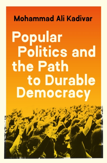 Popular Politics and the Path to Durable Democracy, EPUB eBook