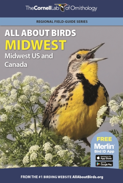 All About Birds Midwest : Midwest US and Canada, PDF eBook