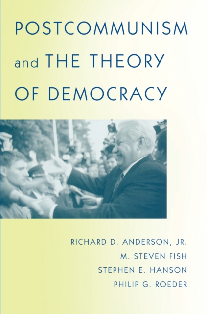 Postcommunism and the Theory of Democracy, EPUB eBook