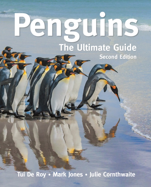 Penguins : The Ultimate Guide     Second Edition, Hardback Book