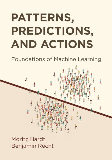 Patterns, Predictions, and Actions : Foundations of Machine Learning, PDF eBook