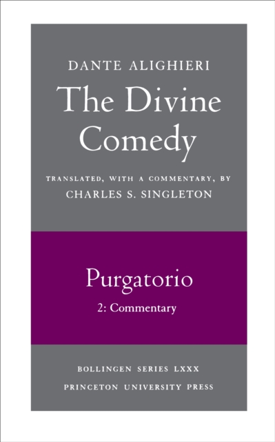 The Divine Comedy, II. Purgatorio, Vol. II. Part 2 : Commentary, EPUB eBook