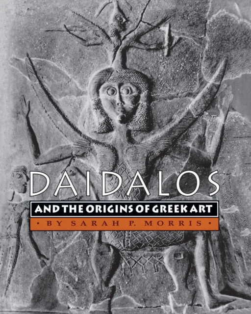 Daidalos and the Origins of Greek Art, EPUB eBook