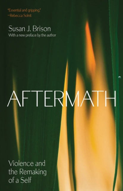 Aftermath : Violence and the Remaking of a Self, EPUB eBook
