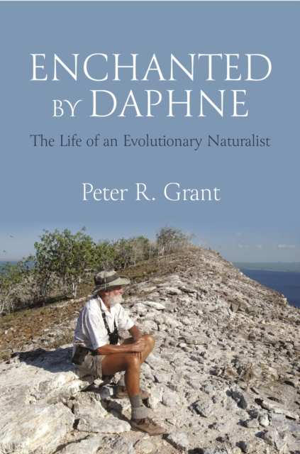 Enchanted by Daphne : The Life of an Evolutionary Naturalist, Hardback Book