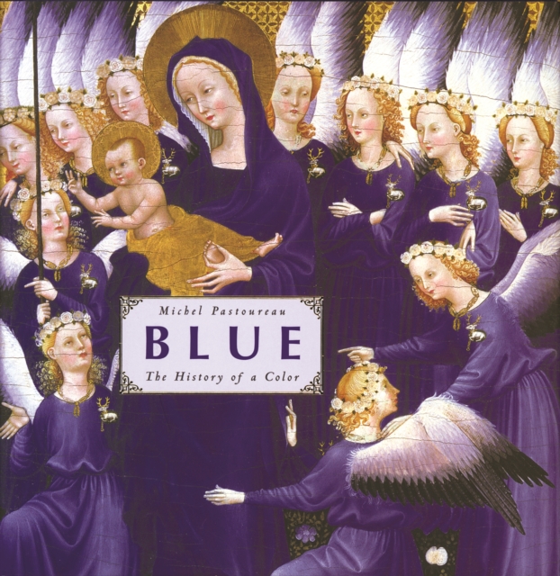 Blue : The History of a Color, EPUB eBook