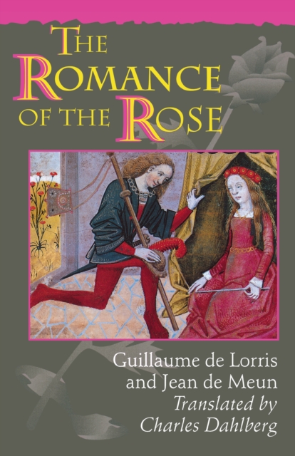 The Romance of the Rose : Third Edition, EPUB eBook
