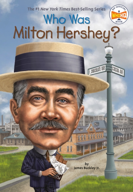 Who Was Milton Hershey?, EPUB eBook