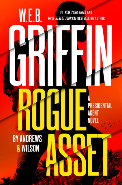 W. E. B. Griffin Rogue Asset by Andrews & Wilson, EPUB eBook