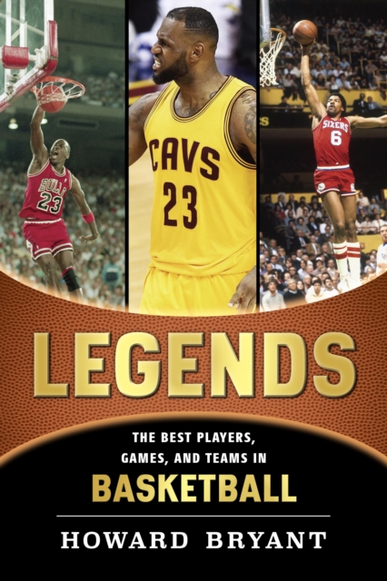 Legends: The Best Players, Games, and Teams in Basketball, EPUB eBook