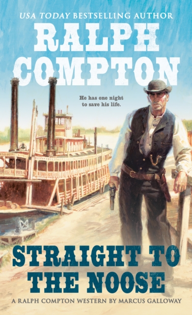 Ralph Compton Straight to the Noose, EPUB eBook