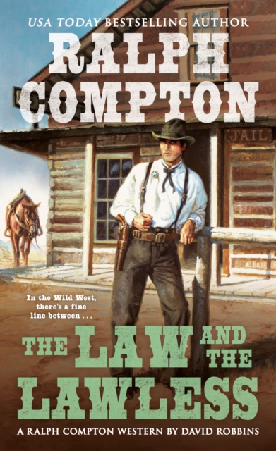 Ralph Compton the Law and the Lawless, EPUB eBook