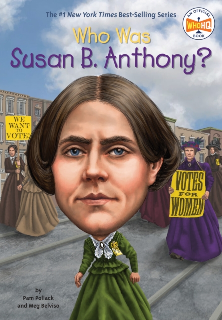 Who Was Susan B. Anthony?, EPUB eBook