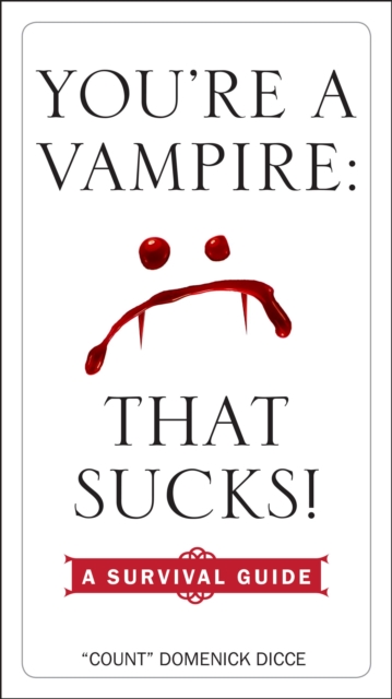You're a Vampire - That Sucks!, EPUB eBook