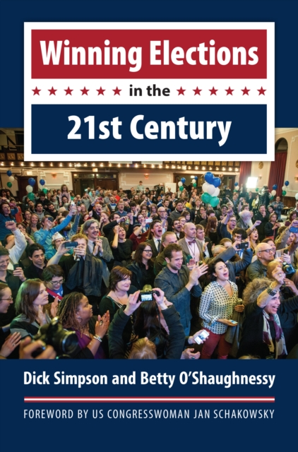 Winning Elections in the 21st Century, EPUB eBook