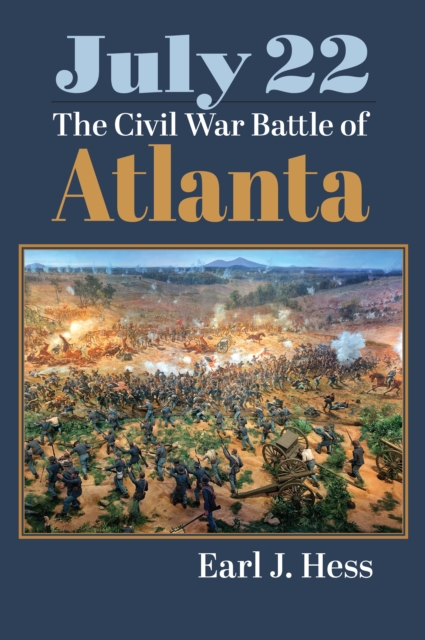 July 22 : The Civil War Battle of Atlanta, EPUB eBook