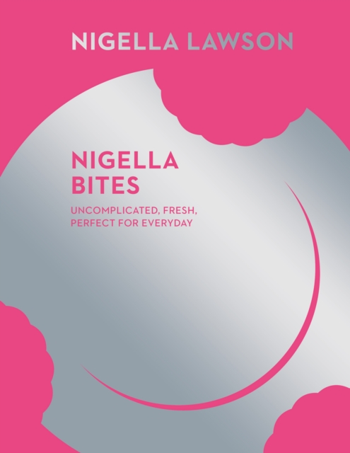Nigella Bites (Nigella Collection), Hardback Book