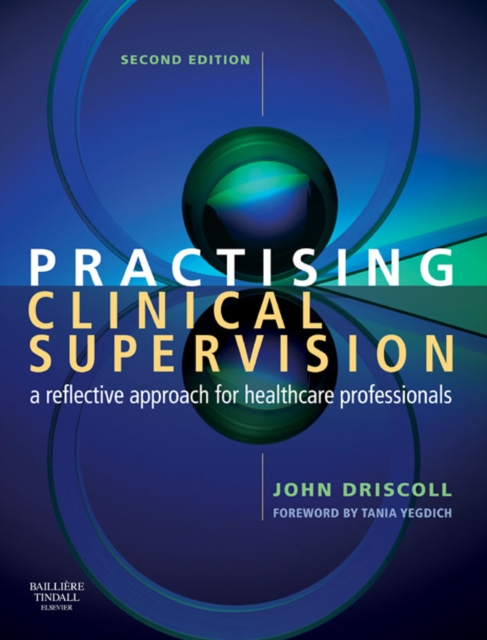 Practising Clinical Supervision : A Reflective Approach for Healthcare Professionals, EPUB eBook