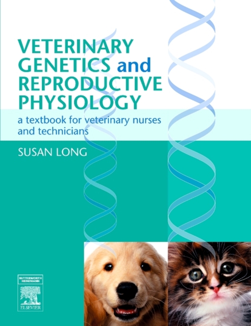 E-Book Veterinary Genetics and Reproductive Physiology : E-Book Veterinary Genetics and Reproductive Physiology, PDF eBook