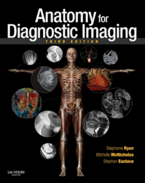 Anatomy for Diagnostic Imaging E-Book : Anatomy for Diagnostic Imaging E-Book, EPUB eBook