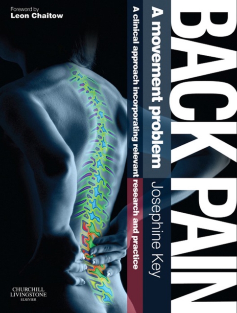 Back Pain - A Movement Problem : A clinical approach incorporating relevant research and practice, EPUB eBook