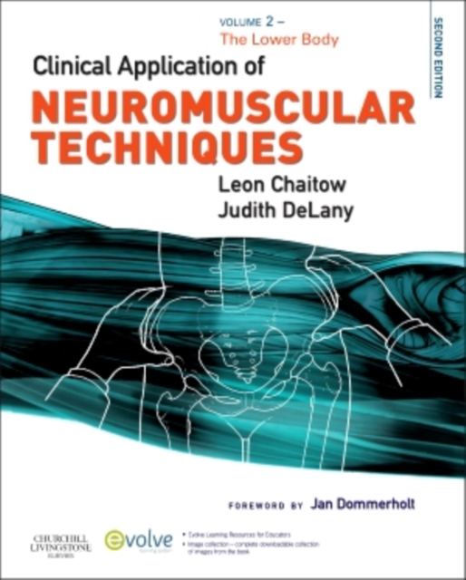Clinical Application of Neuromuscular Techniques, Volume 2 E-Book : The Lower Body, EPUB eBook