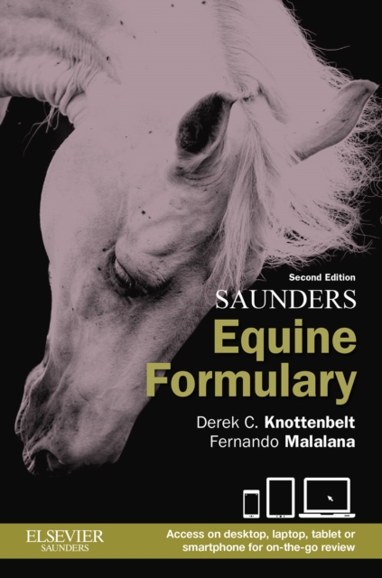 Saunders Equine Formulary E-Book : Saunders Equine Formulary E-Book, EPUB eBook