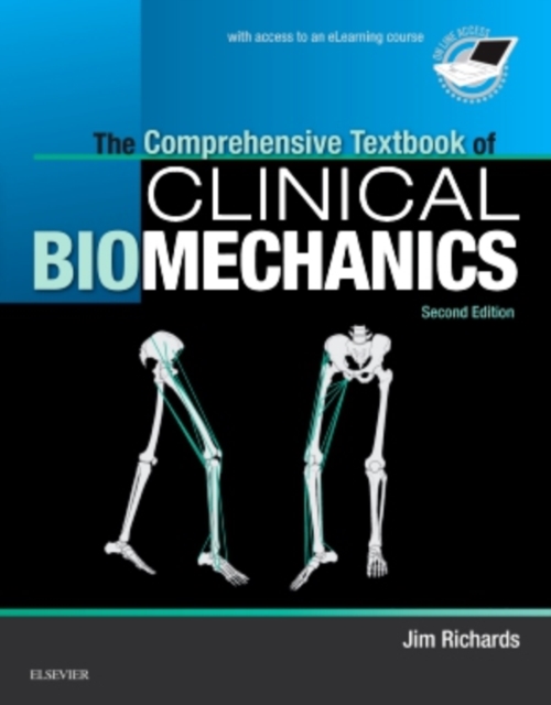 The Comprehensive Textbook of Clinical Biomechanics : with access to e-learning course [formerly Biomechanics in Clinic and Research], Paperback / softback Book
