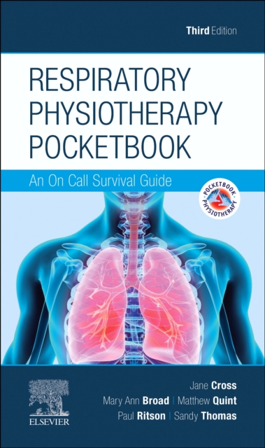 Respiratory Physiotherapy Pocketbook : An On Call Survival Guide, Paperback / softback Book