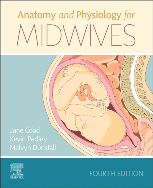 Anatomy and Physiology for Midwives, Paperback / softback Book