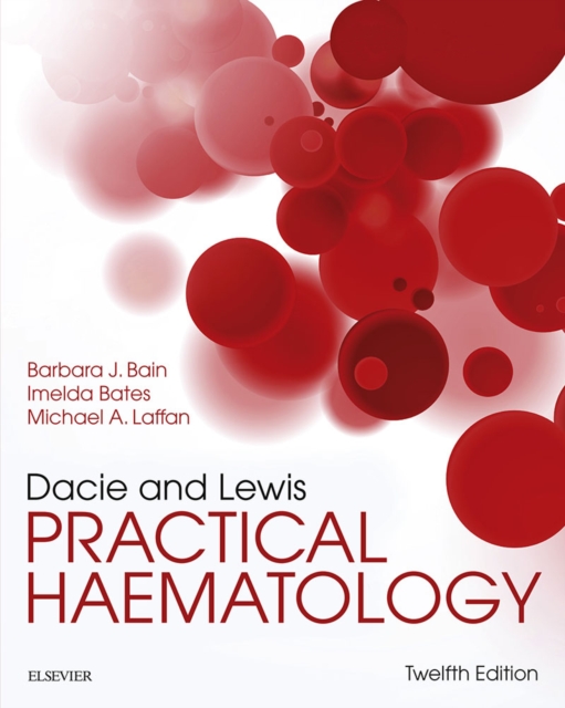Dacie and Lewis Practical Haematology E-Book : Dacie and Lewis Practical Haematology E-Book, EPUB eBook