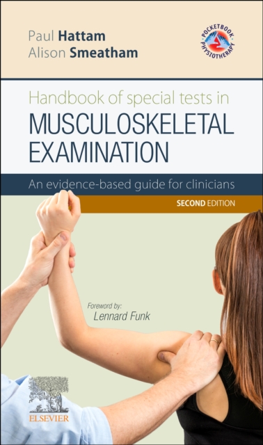 Handbook of Special Tests in Musculoskeletal Examination : An evidence-based guide for clinicians, Paperback / softback Book