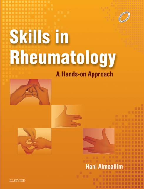 Skills in Rheumatology E-Book : Skills in Rheumatology E-Book, EPUB eBook
