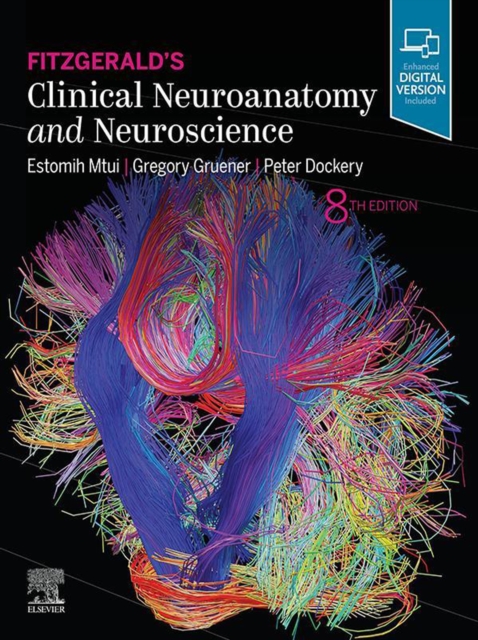 Fitzgerald's Clinical Neuroanatomy and Neuroscience : Fitzgerald's Clinical Neuroanatomy and Neuroscience E-Book, EPUB eBook