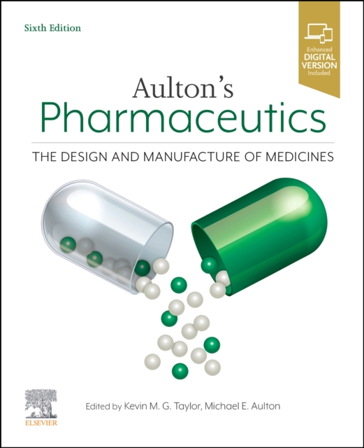 Aulton's Pharmaceutics : The Design and Manufacture of Medicines, Paperback / softback Book