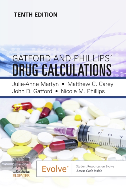 Gatford and Phillips' Drug Calculations, E-Book : Gatford and Phillips' Drug Calculations, E-Book, EPUB eBook