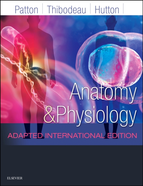Anatomy and Physiology E-Book : Adapted International Edition, EPUB eBook