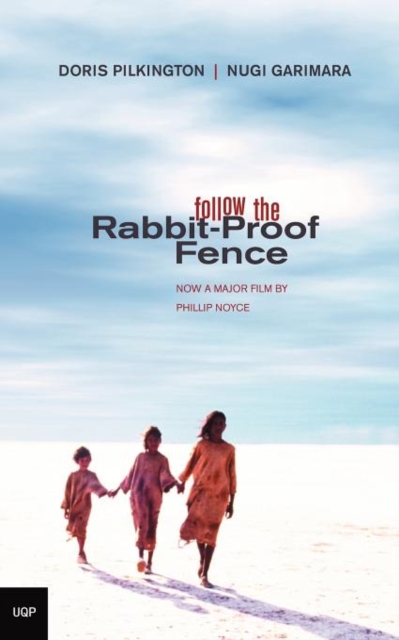 Follow the Rabbit Proof Fence, Paperback / softback Book