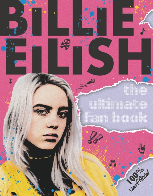 Billie Eilish: The Ultimate Fan Book (100% Unofficial), EPUB eBook