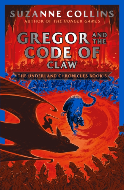 Gregor and the Code of Claw, Paperback / softback Book