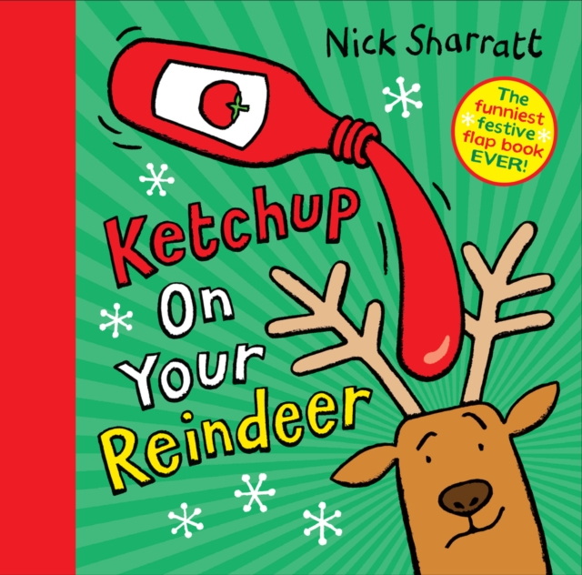 Ketchup on Your Reindeer, Hardback Book