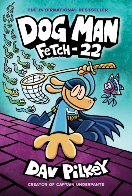 Dog Man 8: Fetch-22 (PB), Paperback / softback Book