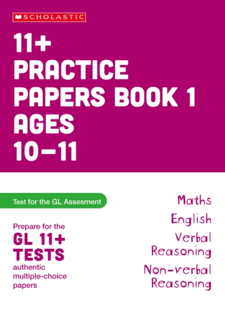11+ Practice Papers for the GL Assessment Ages 10-11 - Book 1, Paperback / softback Book