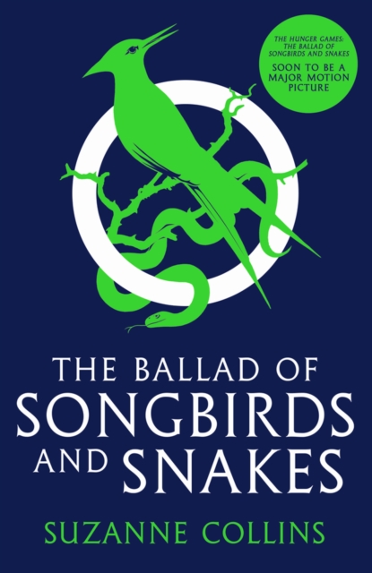 The Ballad of Songbirds and Snakes (A Hunger Games Novel), Paperback / softback Book
