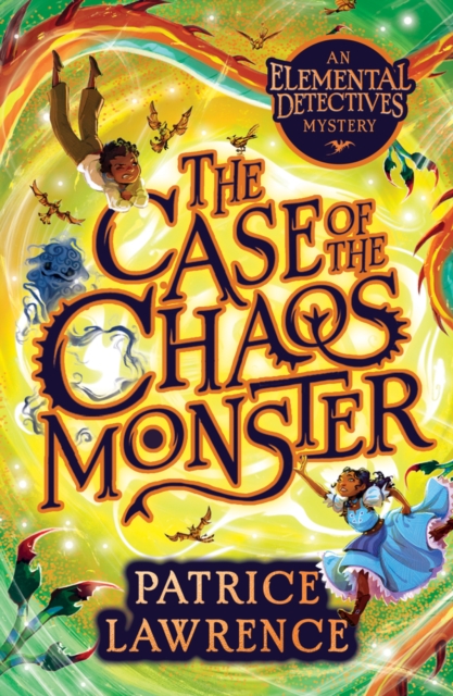 The Case of the Chaos Monster: an Elemental Detectives Adventure, Paperback / softback Book